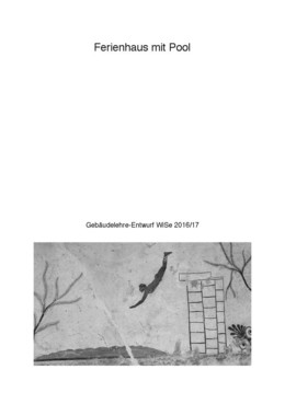 Deckblatt der Publikation des Gebäudeentwurfs "Ferienhaus mit Pool"