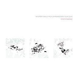 Cover der Internationalen Frühjahrsakademie Ruhr 2022 - Stadteingänge