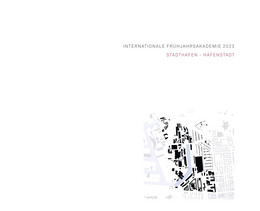 Cover der Internationalen Frühjahrsakademie Ruhr 2023 - Stadthafen - Hafenstadt