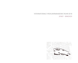 Cover der Internationalen Frühjahrsakademie Ruhr 2018 - Stadt-Brachen