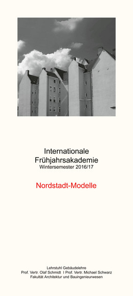 Titelplakat der Internationalen Frühjahrsakademie "Nordstadt-Modelle"